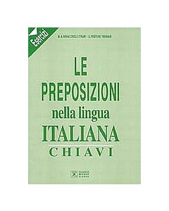 Le preposizioni nella lingua Italiana Esercizi chiavi