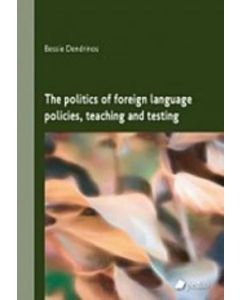 The politics of foreign language policies, teaching and testing