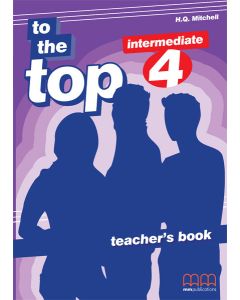 To the Top 4: Teacher's Book