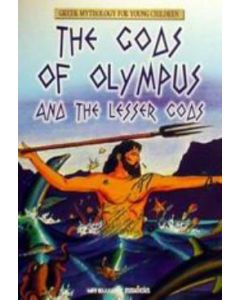 The Gods of Olympus and the Lesser Gods