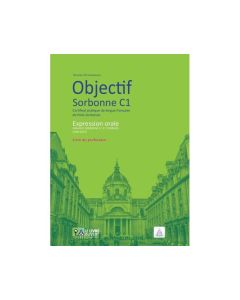 Objectif Sorbonne C1: Livre du professeur