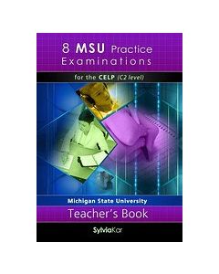 8 MSU Practice Examinations for the CELP C2 Level, Teacher's book