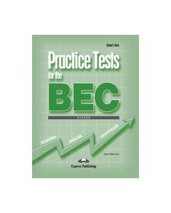 Practice Tests for the BEC Higher: Student's Book