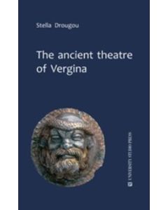 The Ancient Theatre of Vergina