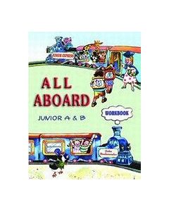 All Aboard Junior A & B Workbook