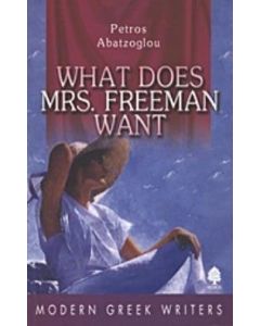 What Does Mrs. Freeman Want