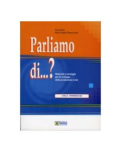 Parliamo di...? Livello intermedio B2