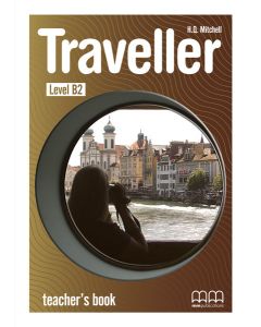 Traveller Level B2: Teacher's Book