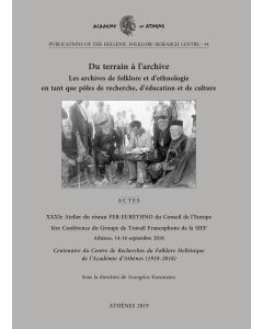 Du terrain à l’archive: Les archives de folklore et d’ethnologie en tant que pôles de recherche, d’éducation et de culture