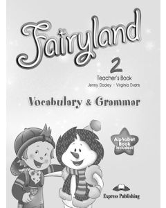 Fairyland 2: Vocabulary & Grammar