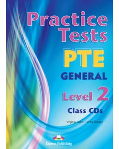 Practice Test PTE General Level 2: Class Audio CDs