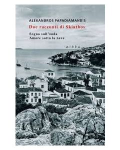 Due racconti di Skiathos