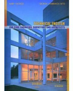 Technical English for Civil Engineers, Surveyors and Architects
