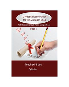 10 Practice Examinations for the Michigan ECCE Book 1: Student's Book
