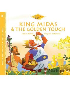 ΕΛΛΗΝΙΚΗ ΜΥΘΟΛΟΓΙΑ: ΜΙΚΡΕΣ ΙΣΤΟΡΙΕΣ (8): Ο ΒΑΣΙΛΙΑΣ ΜΗΔΑΣ ΚΑΙ ΤΟ ΧΡΥΣΟ ΑΓΓΙΓΜΑ KING MIDAS & THE GOLDEN TOUCH