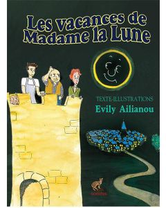 LES VACANCES DE MADAME LA LUNE