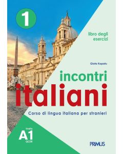 INCONTRI ITALIANI 1 A1 ESERCIZI