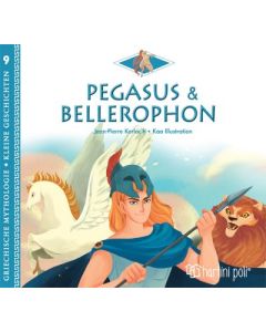 GREEK MYTHOLOGY-LITTLE TALES 9: PEGASUS AND BELLEROPHON-GERMAN