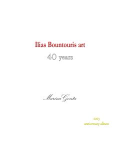 ILIAS BOUNTOURIS ART 40 YEARS
