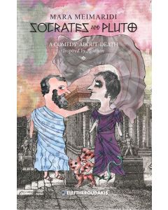 SOCRATES AND PLUTO A COMEDY ABOUT DEATH INSPIRED BY AGATHON