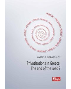 PRIVATISATIONS IN GREECE: THE END OF THE ROAD?